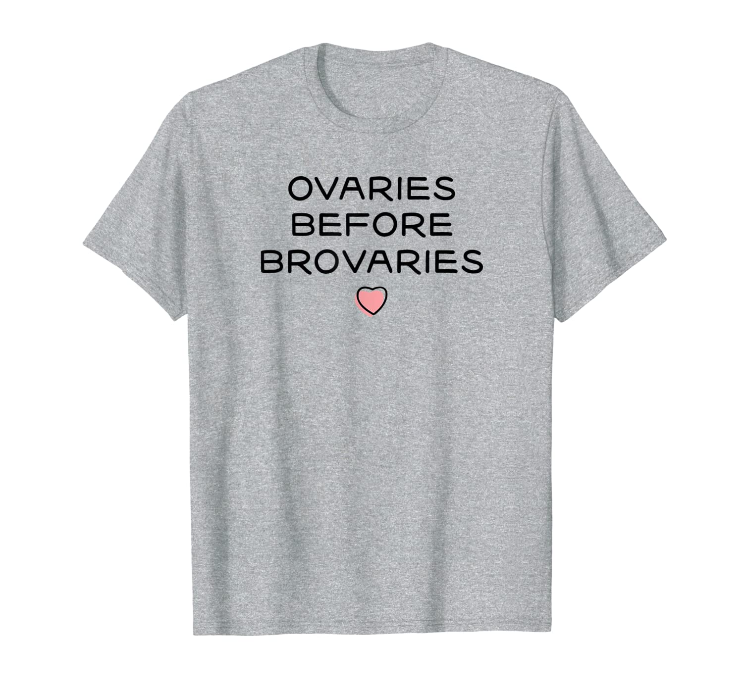 Ovaries Before Brovaries Shirt Funny Galentines Day Shirt Hoodies