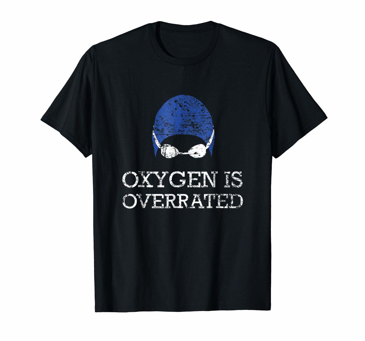 Oxygen is Overrated Shirt Funny Swimming Swim Team Gift Hoodies