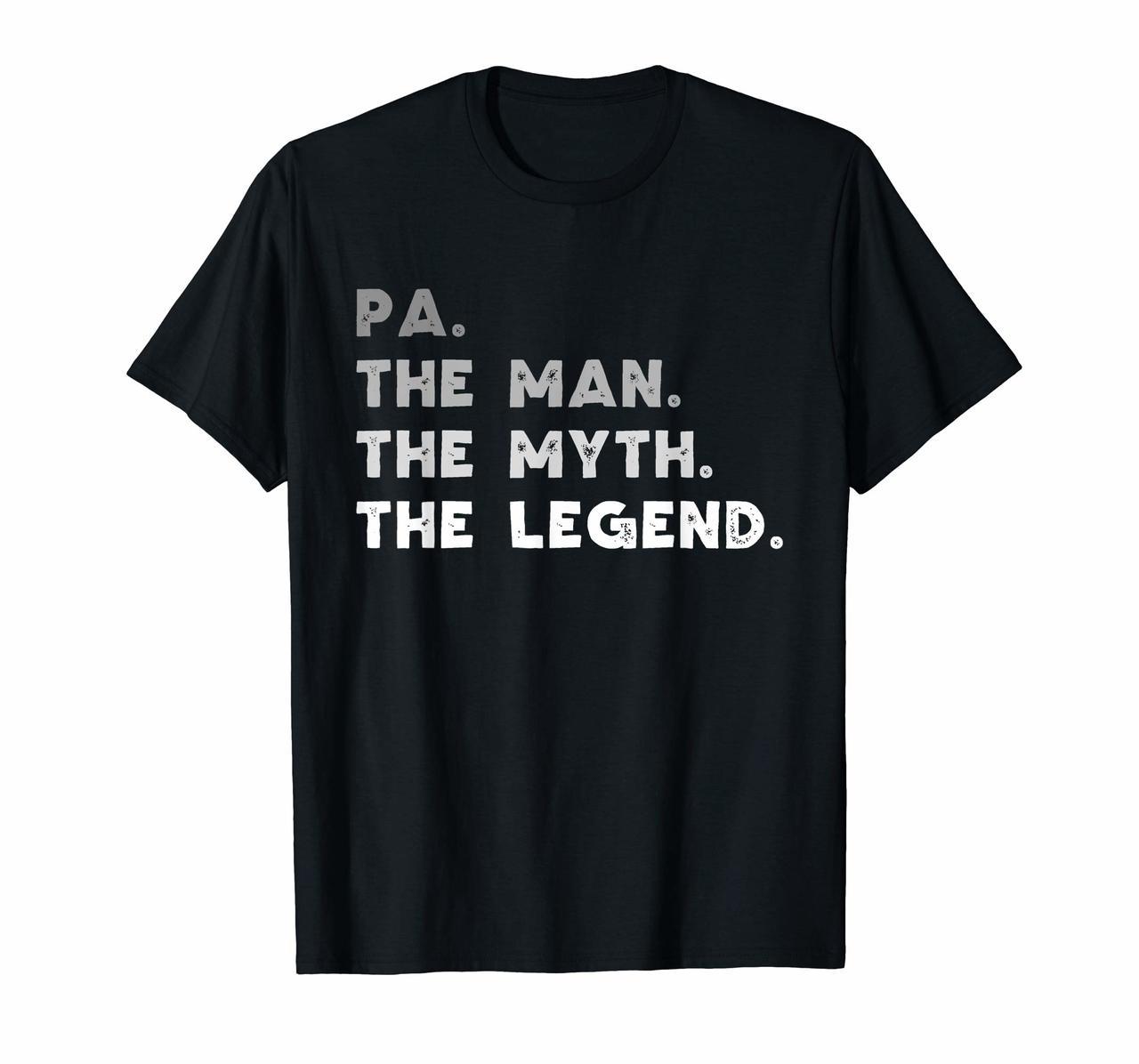 Pa The Man The Myth The Legend Dad Pa Gift T-Shirt Hoodies