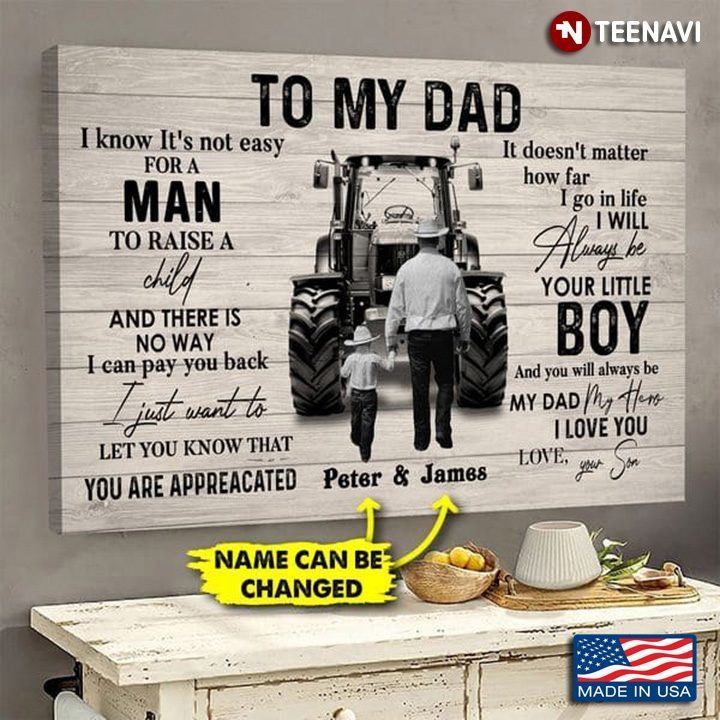 Personalized Trucker Poster, To My Dad I Know It’s Not Easy For A Man To Raise A ChildShirt