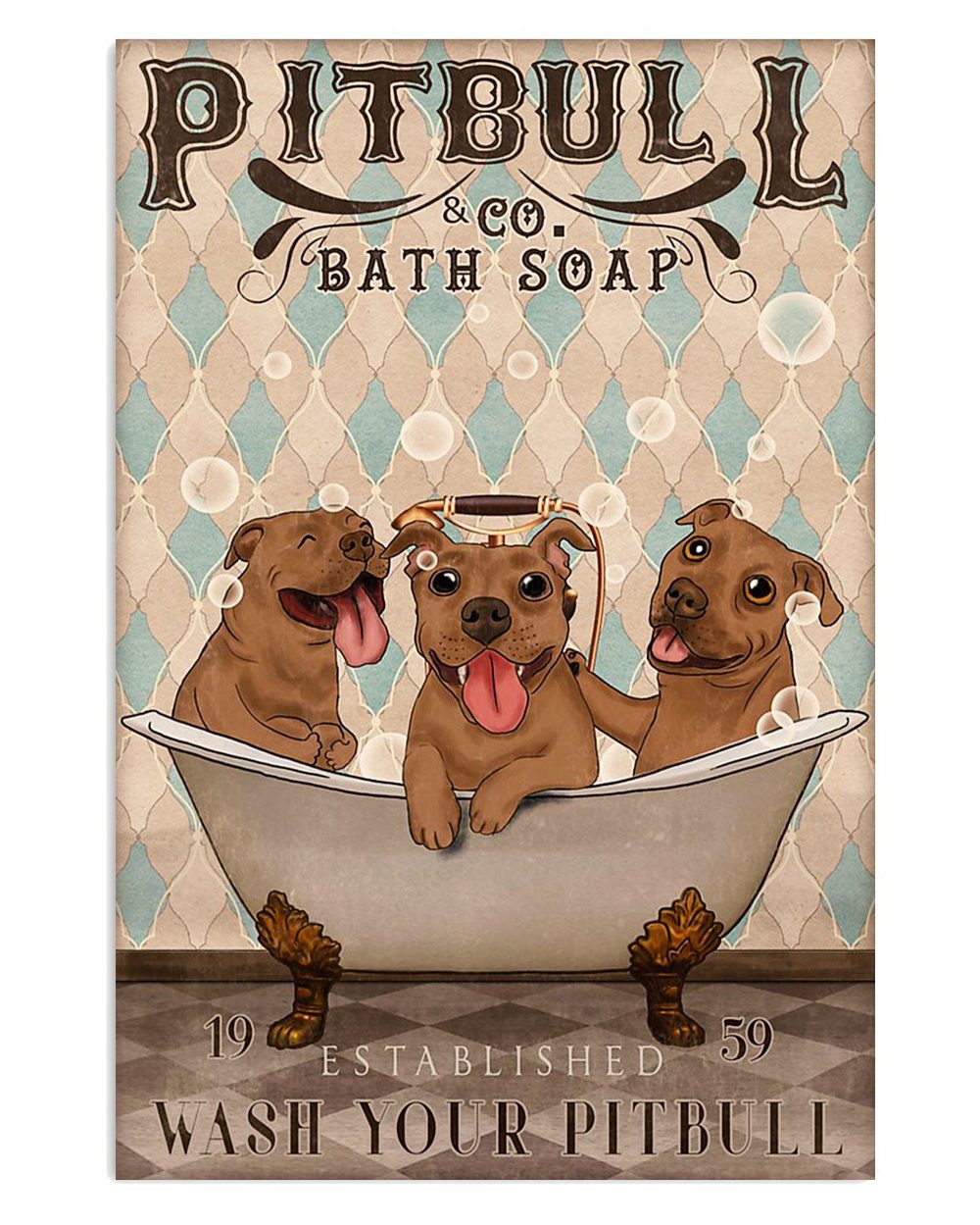 Pitbull Co Bath Soap Dog Pitbull Lovers Mom Dad Poster