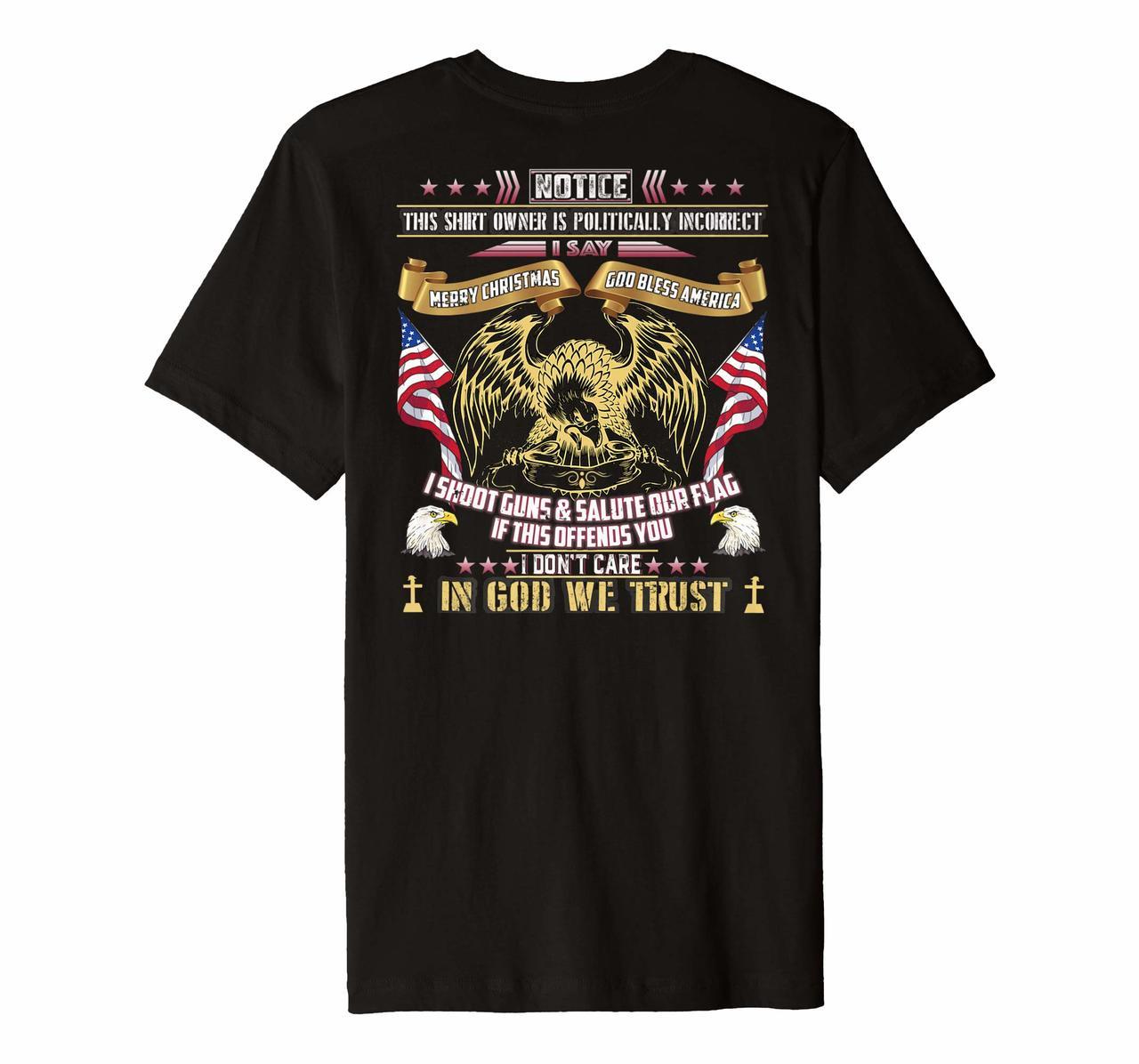 Print on Back politically Incorrect Conservative Tee Shirt Hoodies