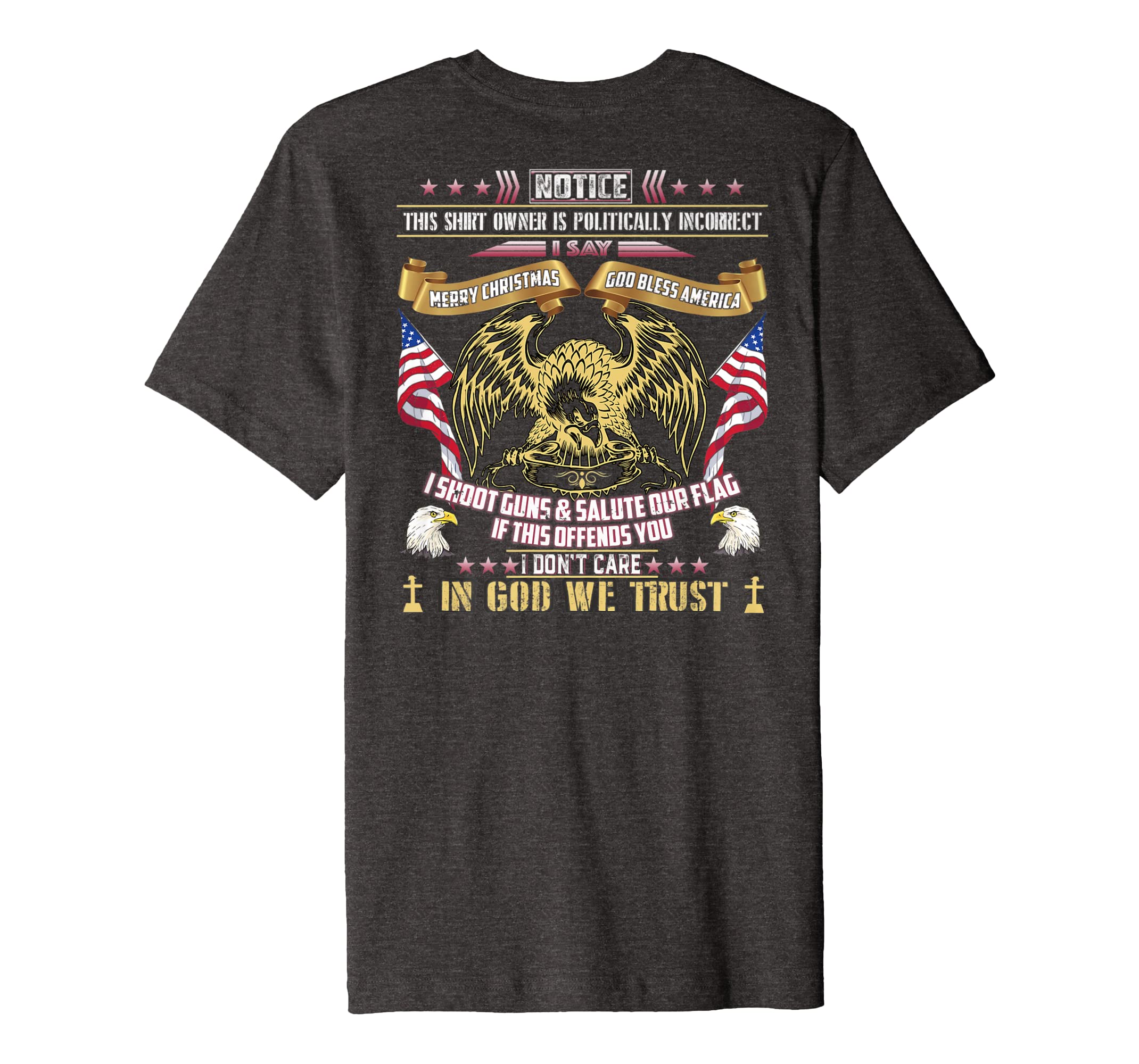 Print On Back Politically Incorrect Conservative Tee Shirts Hoodies
