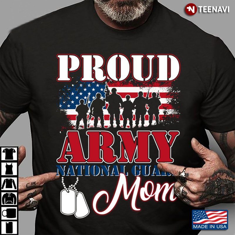Proud Army National Guard Mom Dog Tag Flag Mother’s DayShirt