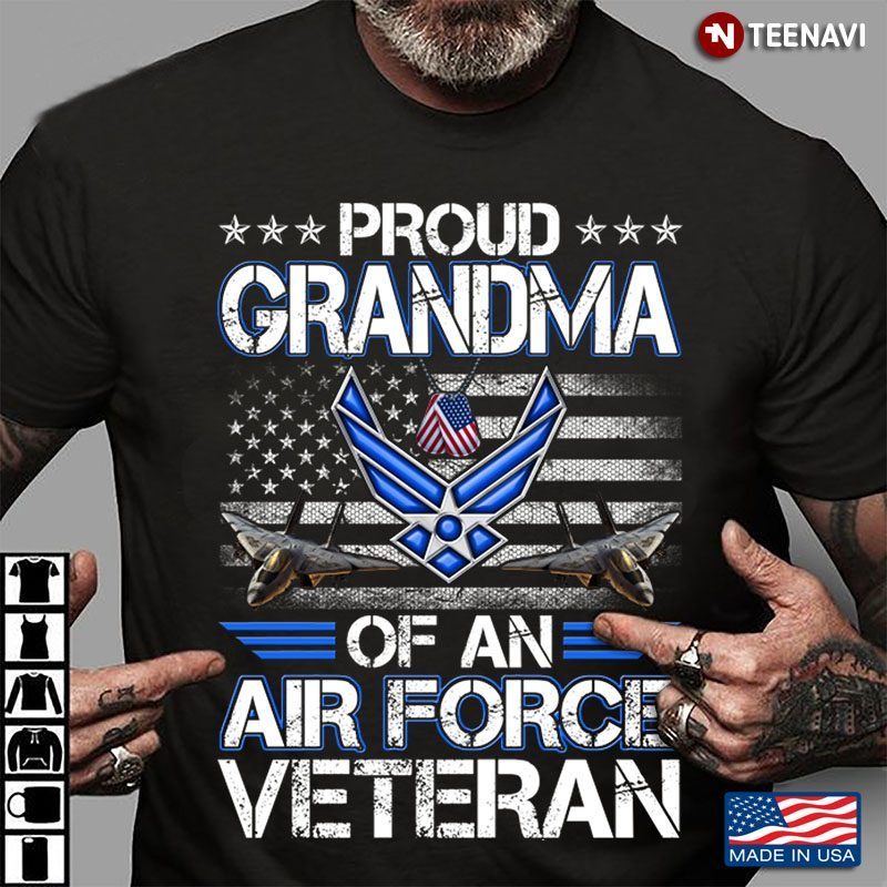 Proud Grandma Of An Air Force Veteran American Flag Air Force SoldierShirt