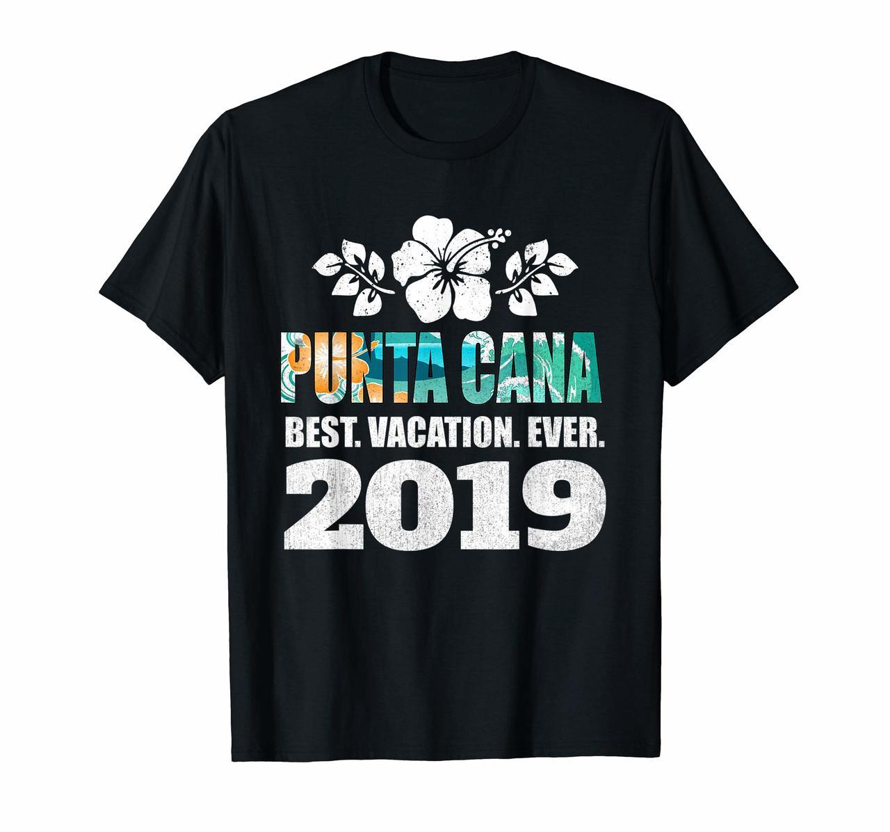 Punta Cana T Shirt Best Vacation Ever 2019 Souvenir Gift Hoodies