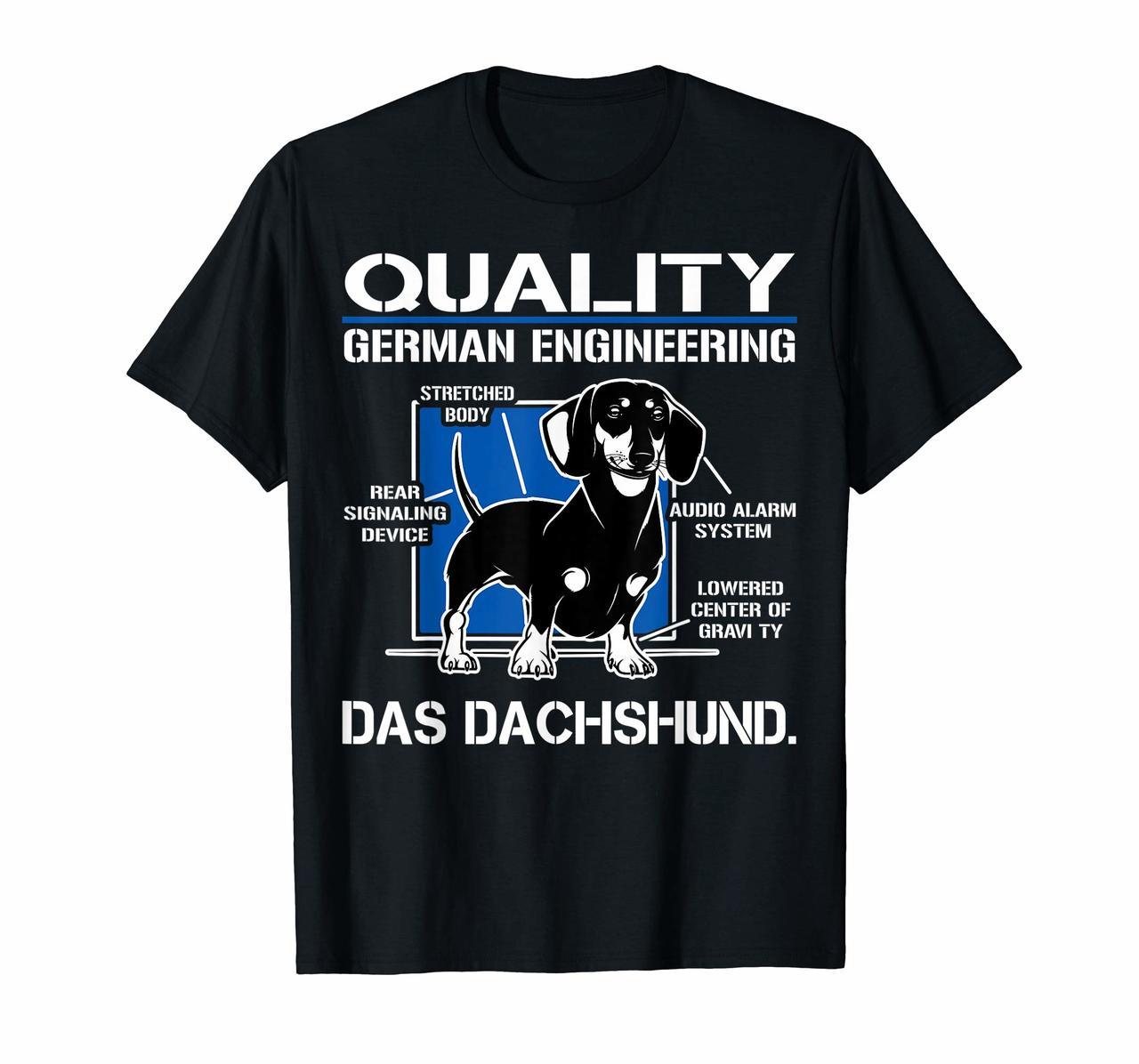 Quality German Engineering Das Dachshund - Doxie T shirt Hoodies