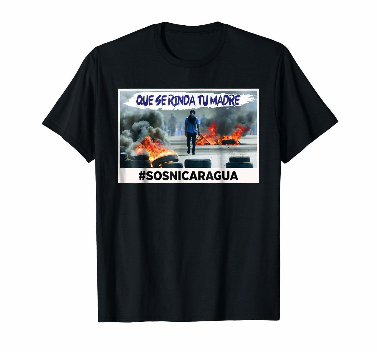 Que se Rinda tu Madre Nicaragua Protest T-Shirt 19 de abril Hoodies