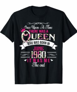 Queen Was Born In June 1980 40th Flower T-shirt Hoodies