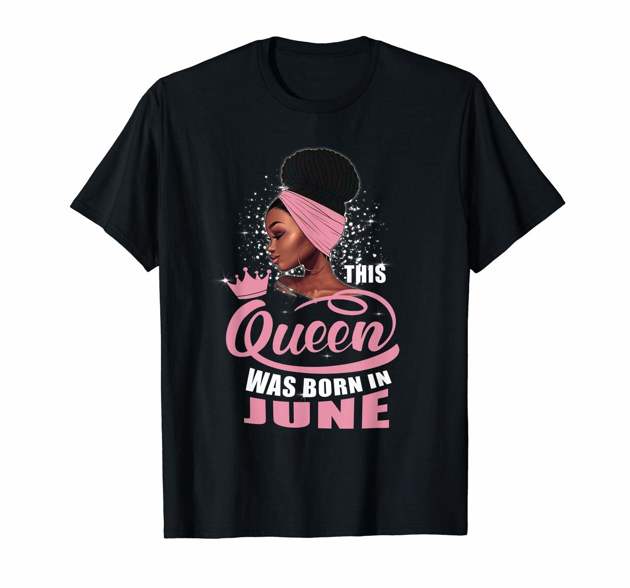 Queen Was Born In June Birthday T-shirt for Black Women Hoodies
