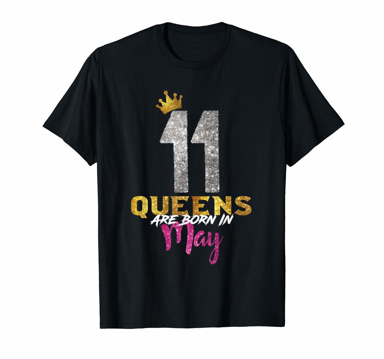 Queens Are Born in May Shirt  11th Birthday Shirt Hoodies