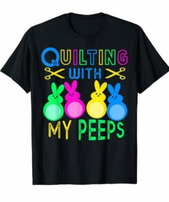 Quilting With My Peeps TShirt Funny Knitting novelty women Hoodies
