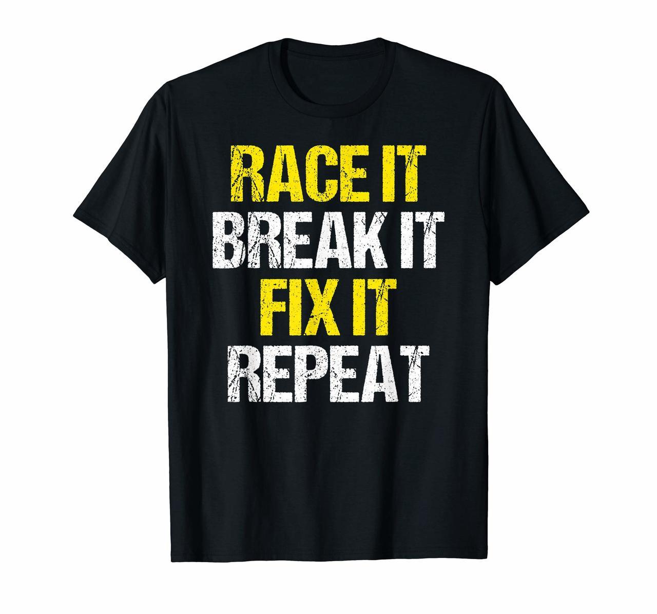 Racing Shirt Race It Break It Fix It Repeat Racing Gifts Hoodies