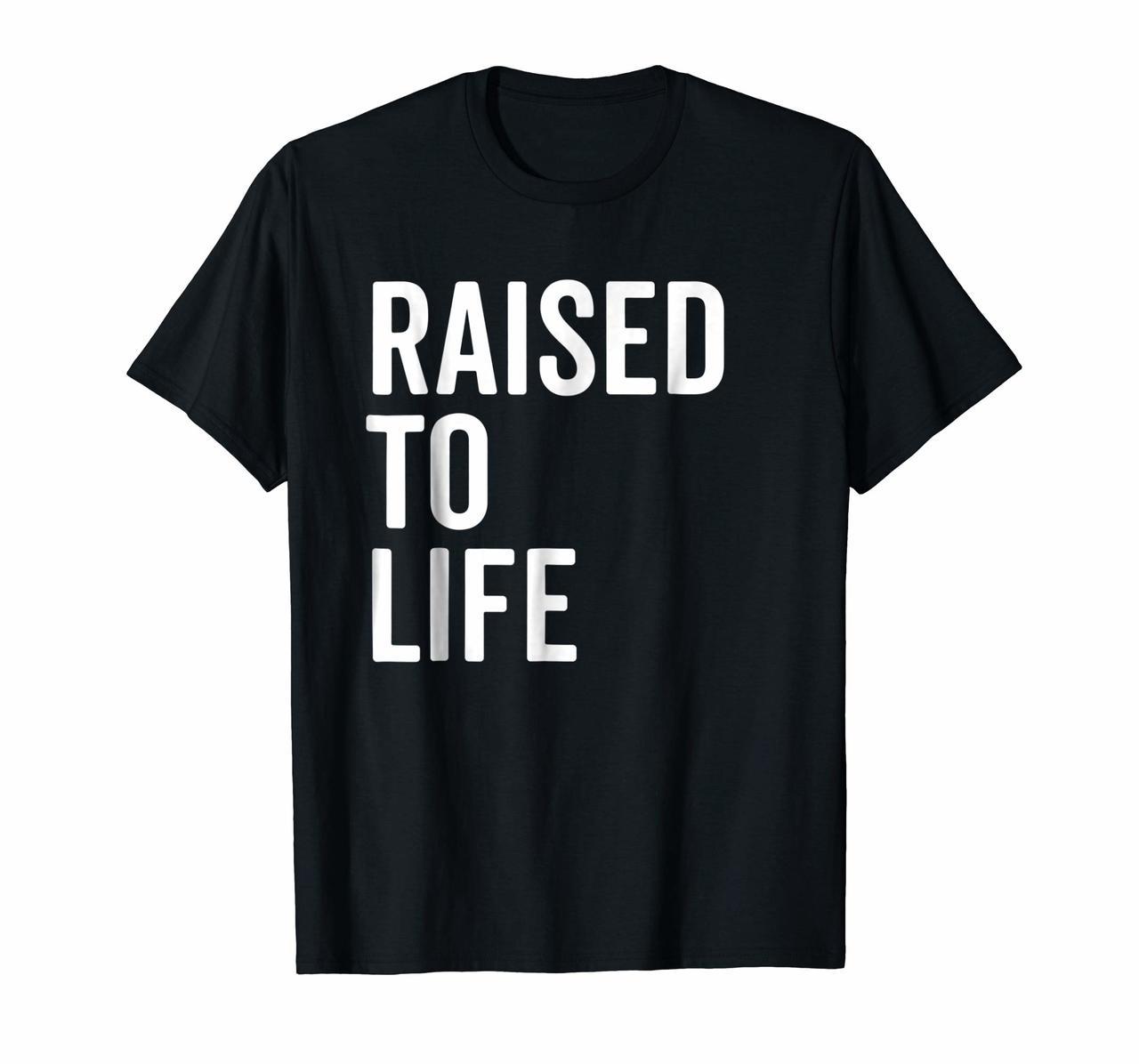 Raised To Life Shirt Christian Baptism New Believer Gift Tee Hoodies