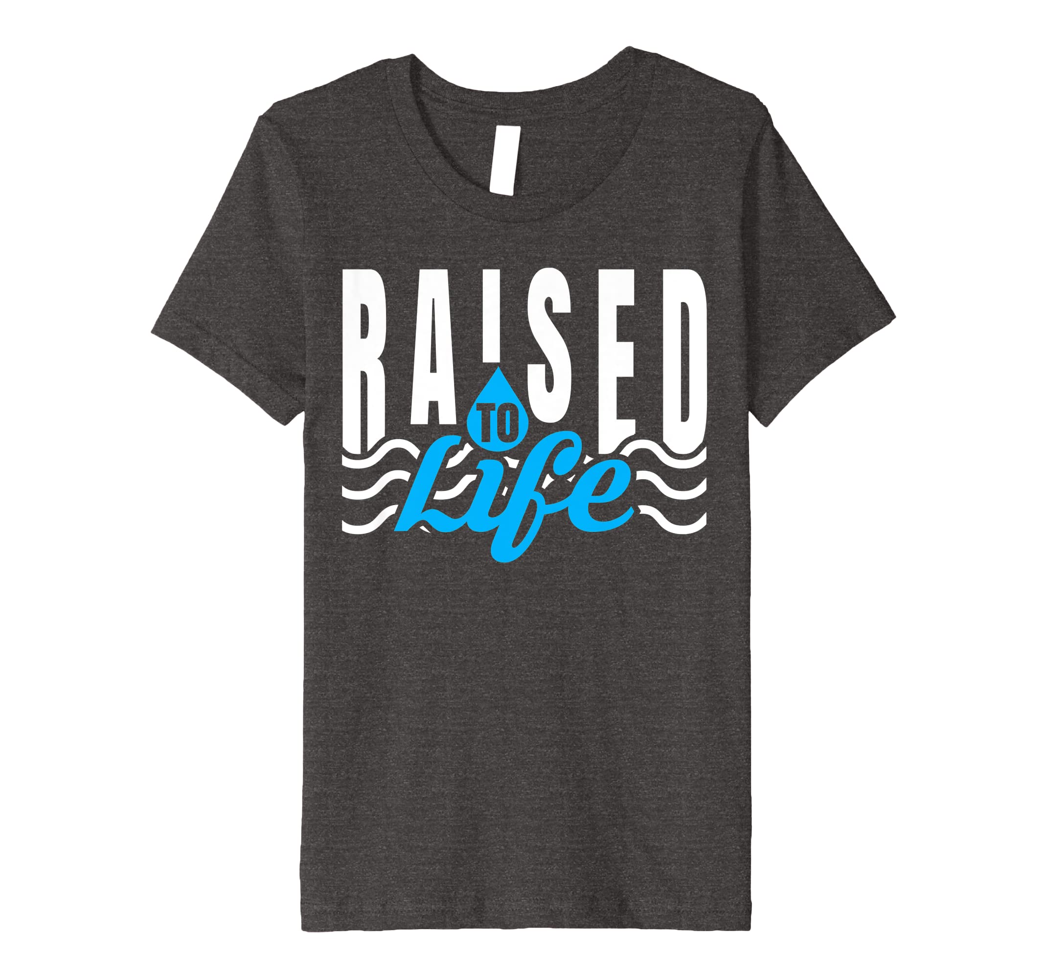 Raised To Life Tshirt - Gift Tee For Christian Water Baptism Hoodies