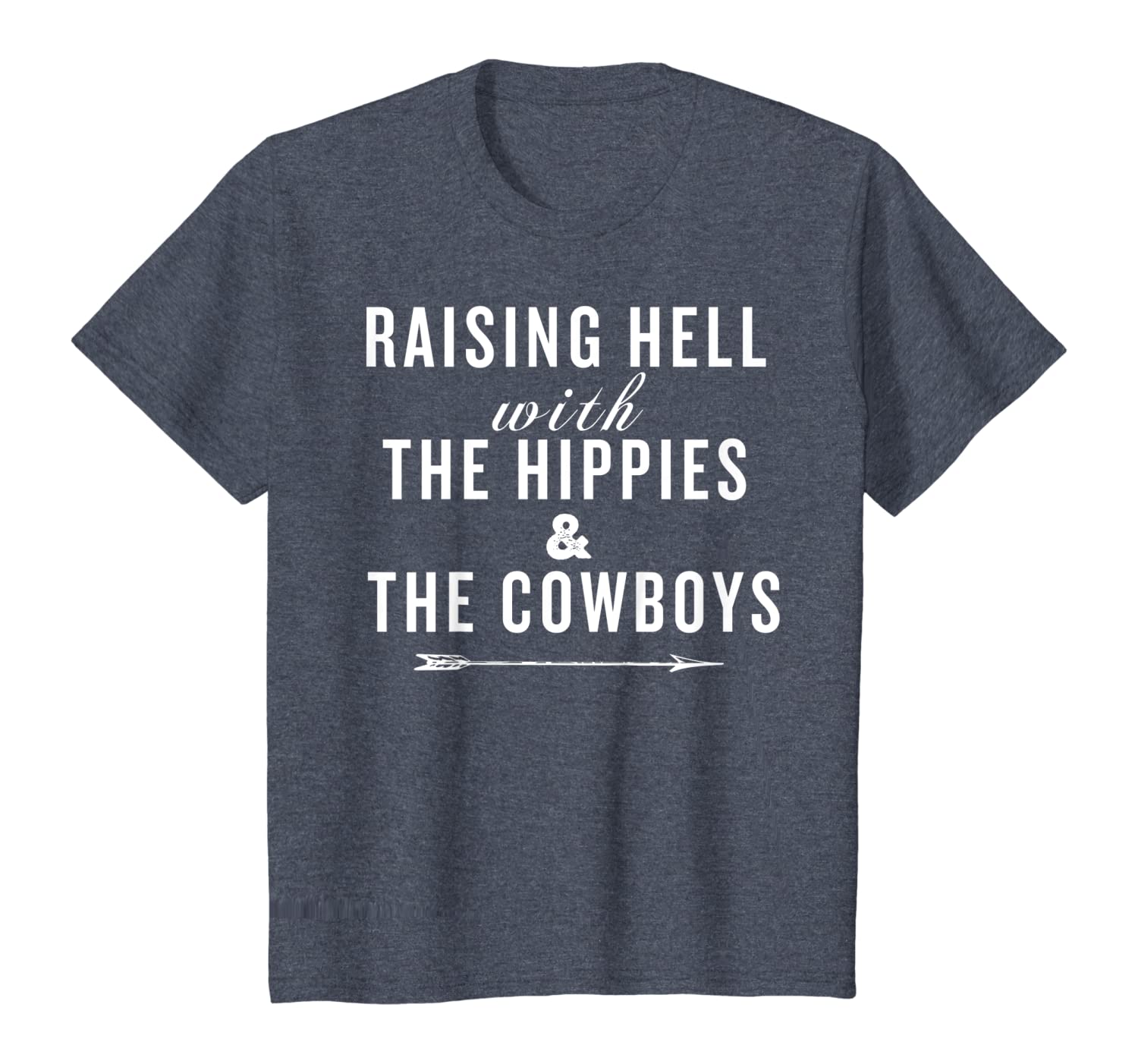 Raising Hell With The Hippies  The Cowboys T-Shirt link Hoodies