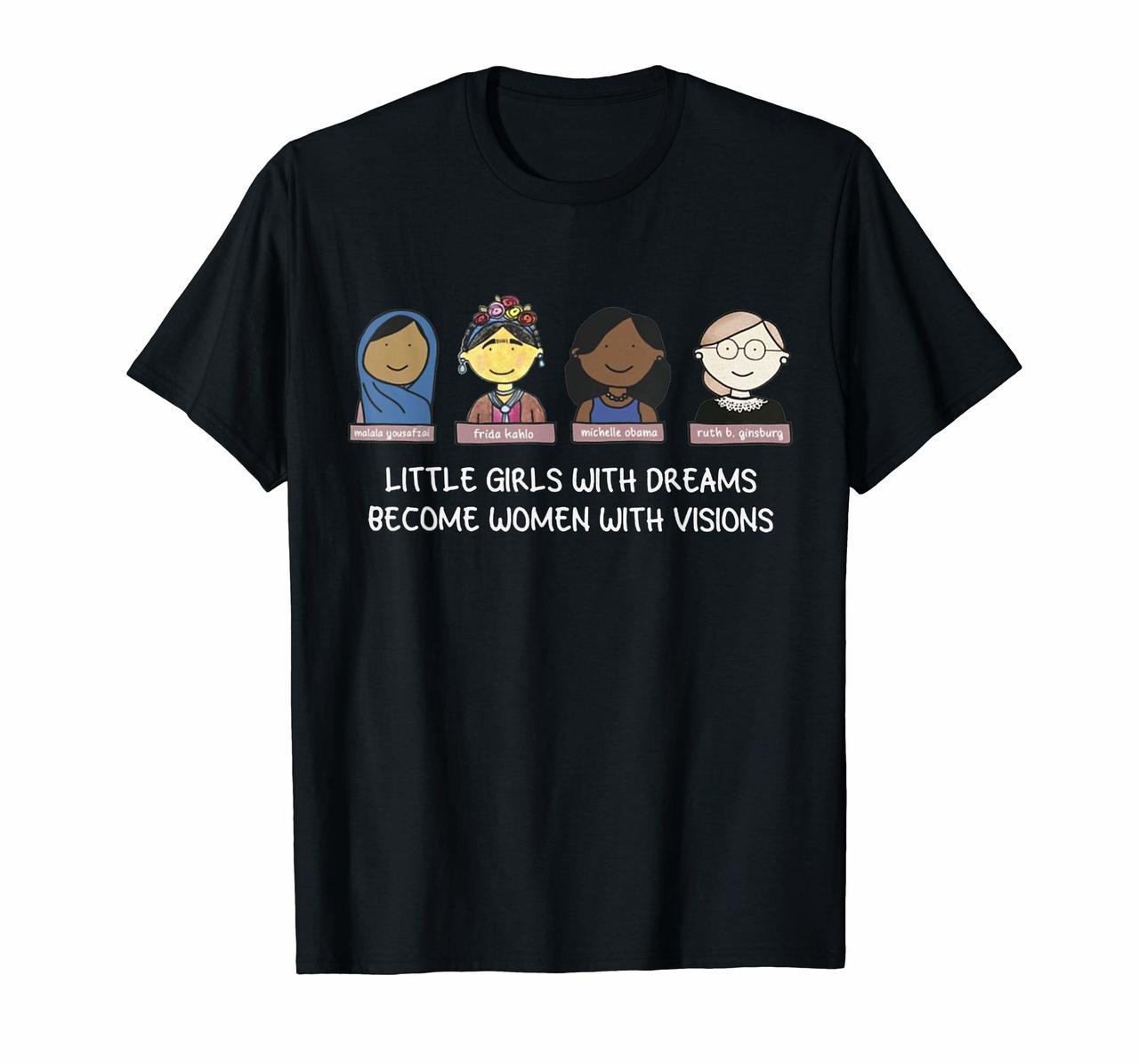 RBG Little Girls With Dreams Become Women With Vision Shirt Hoodies