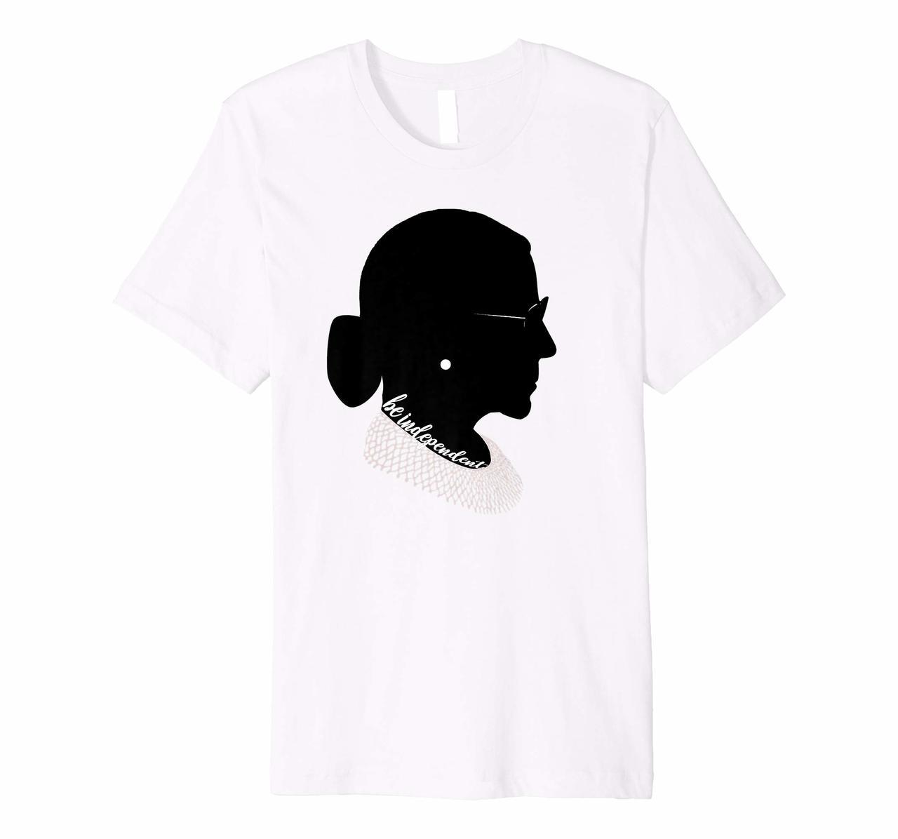 RBG Ruth Bader Ginsburg - Be Independent Feminist T-shirt Hoodies