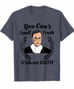 RBG Supreme Court Feminist Dissent Political T-Shirt Hoodies