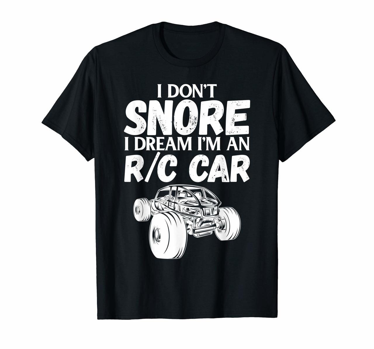 RC Car Racing I Dont Snore I Dream RC Racing Meme RC Quote Hoodies