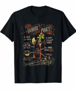 Recipe Cocktail Bloody Mary T-shirt Perfect Gift Hoodies
