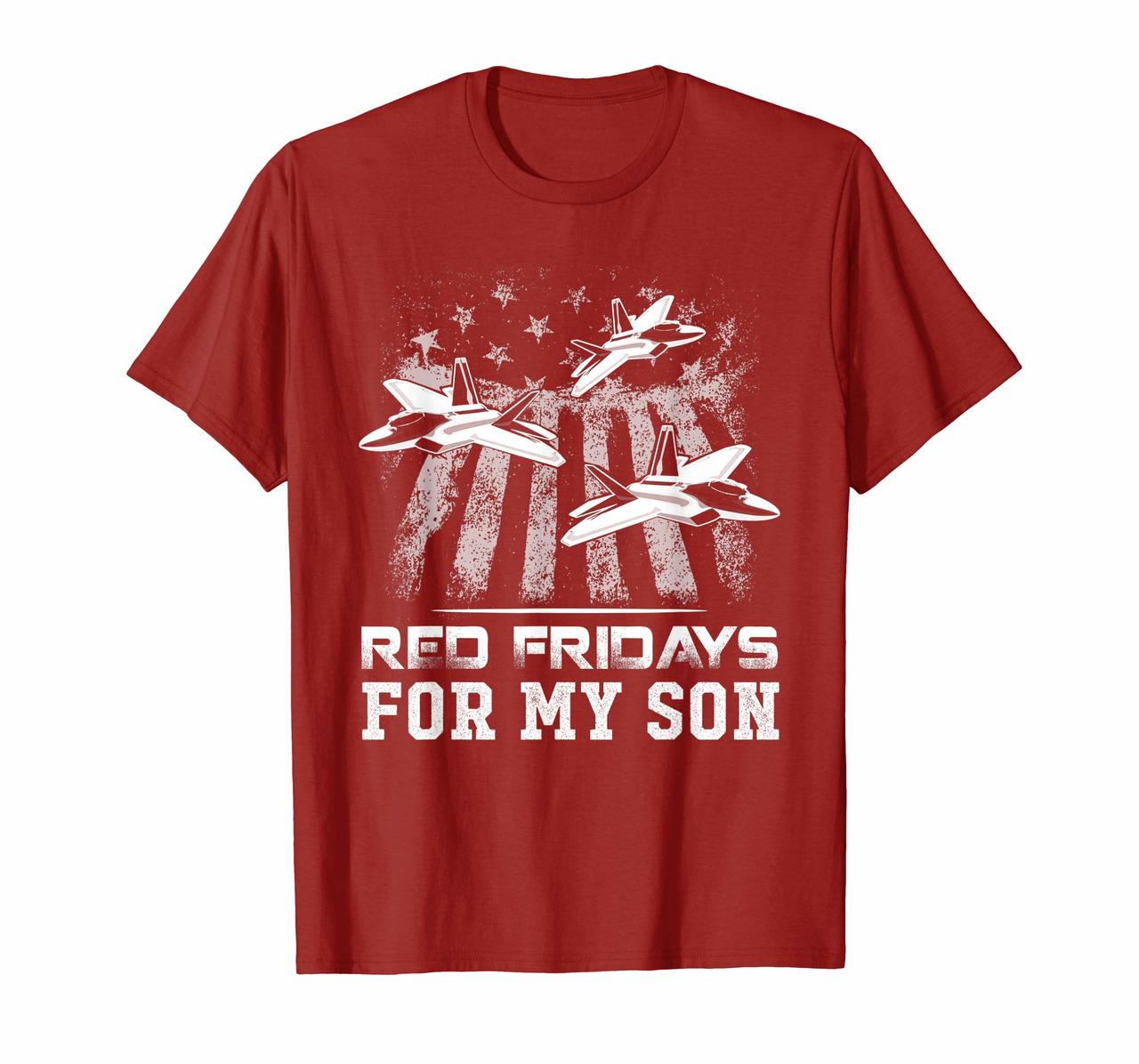 Red Fridays For My Son US Air Force Support Veteran T Shirt Hoodies