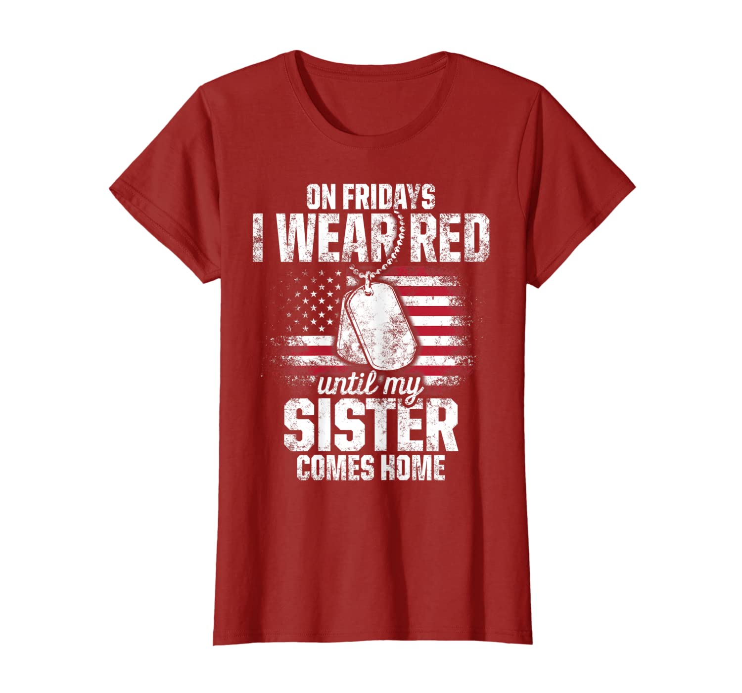 Red Fridays Military Sister Home Support US Troops T-Shirt Hoodies