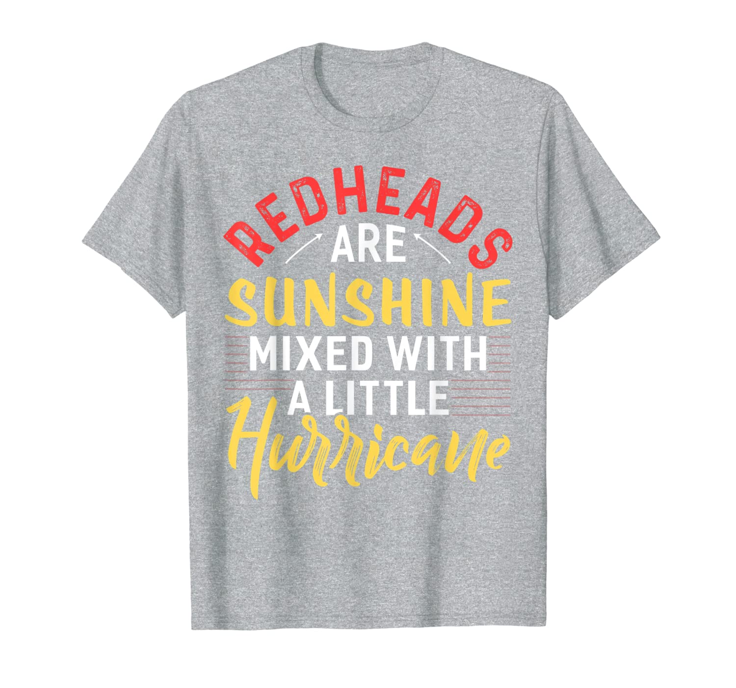 Redheads Are Sunshine Mixed With A Little Hurricane T-Shirt Hoodies