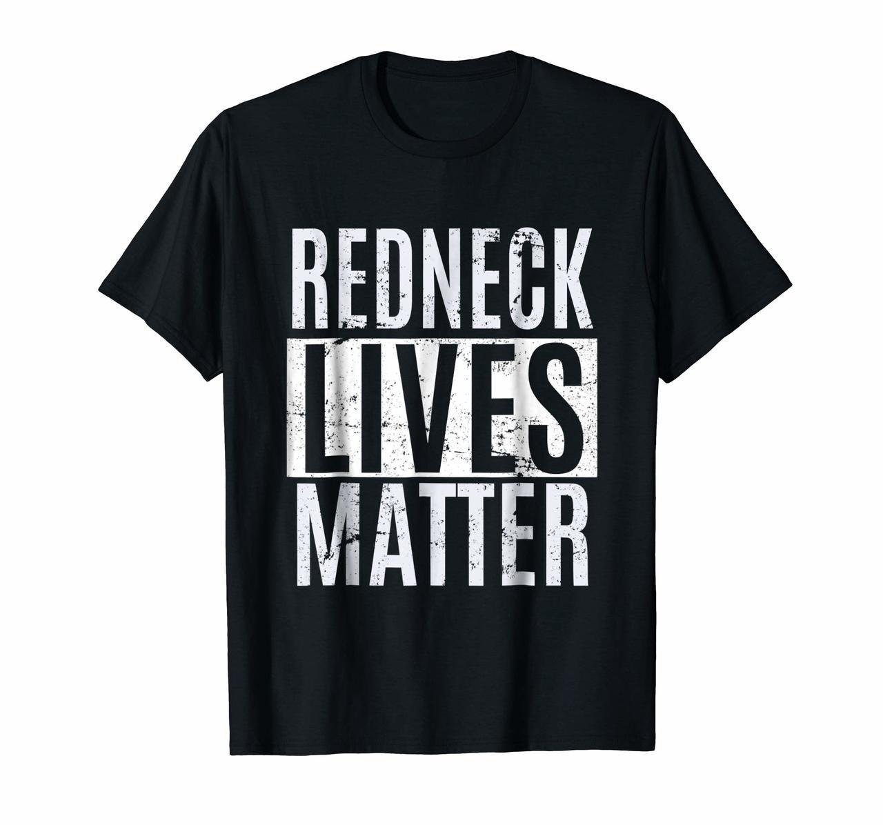 Redneck Lives Matter T shirt 4th of July T-shirt Gifts Hoodies