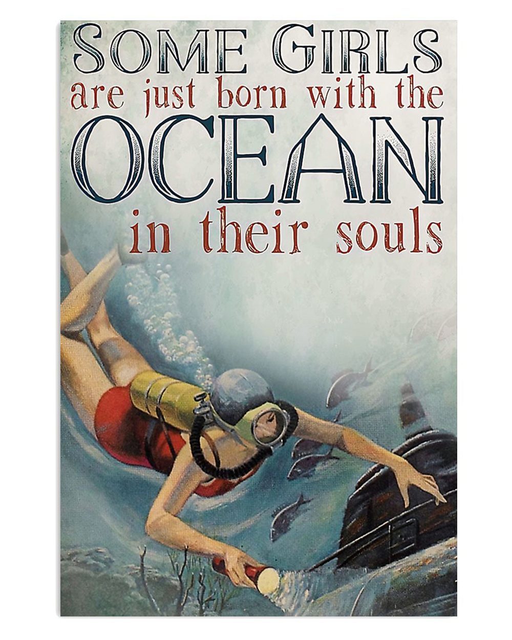 Scuba Diving Girls Born With The Ocean Scuba Diver Poster
