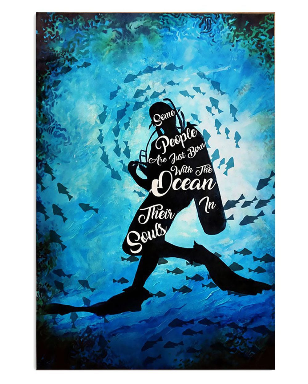 Some People Are Just Born With Scuba Diver Poster
