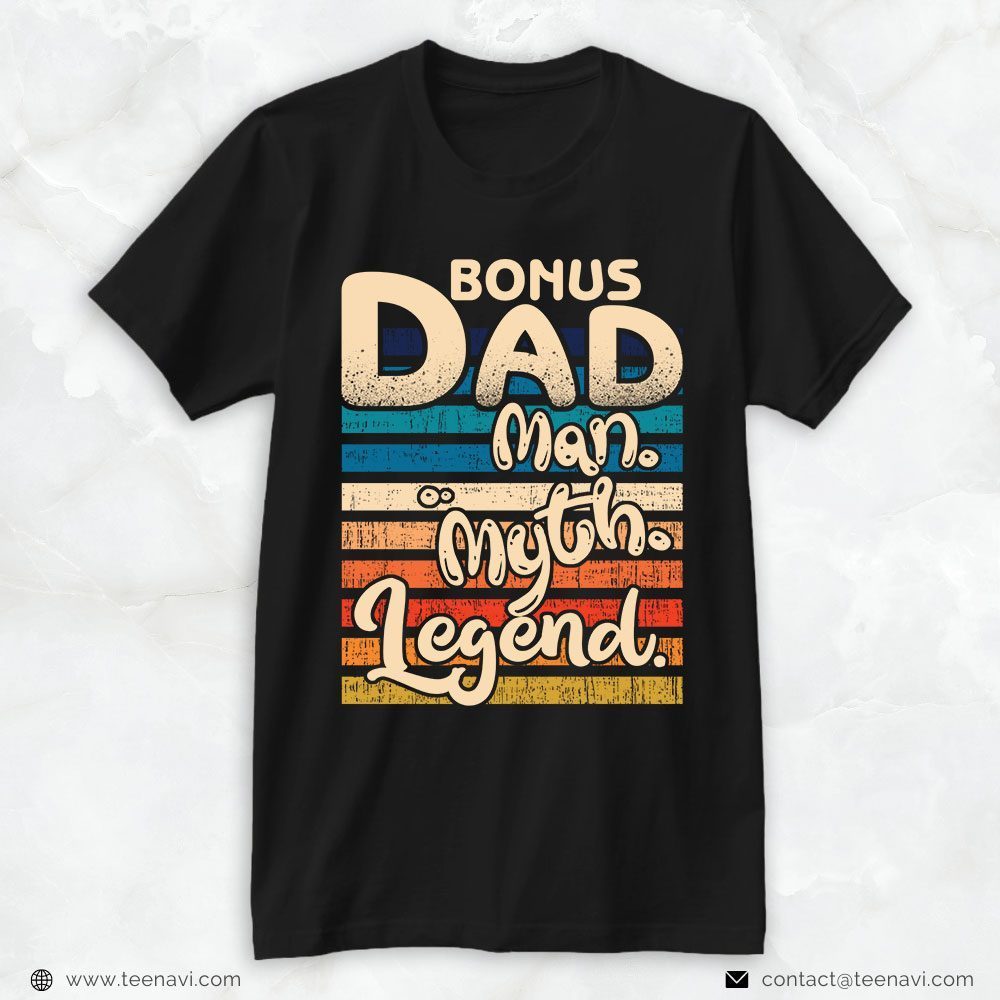Step Dad Shirt, Vintage Bonus Dad Man Myth LegendShirt