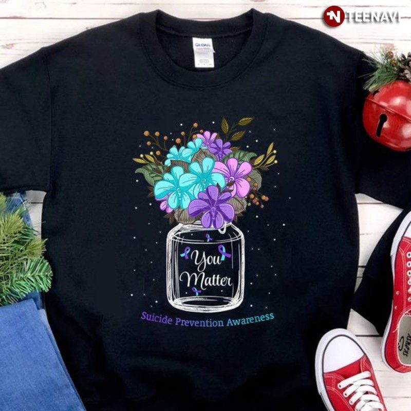 Suicide Survivor Shirt, You Matter Suicide Prevention Awareness