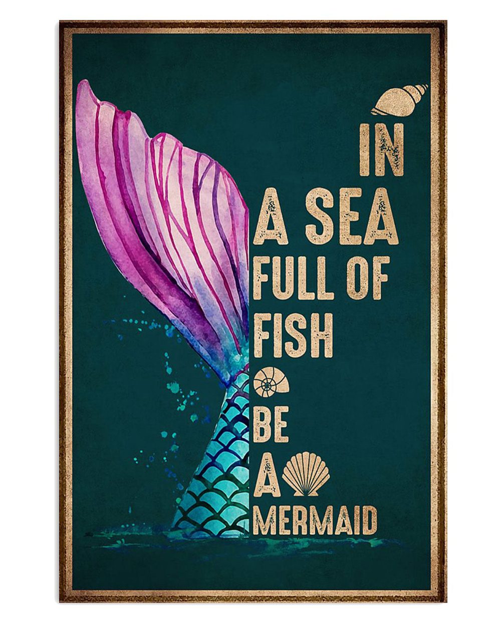 Summer Beach Ocean Be A Mermaid Sand Sea Ocean Lover Poster