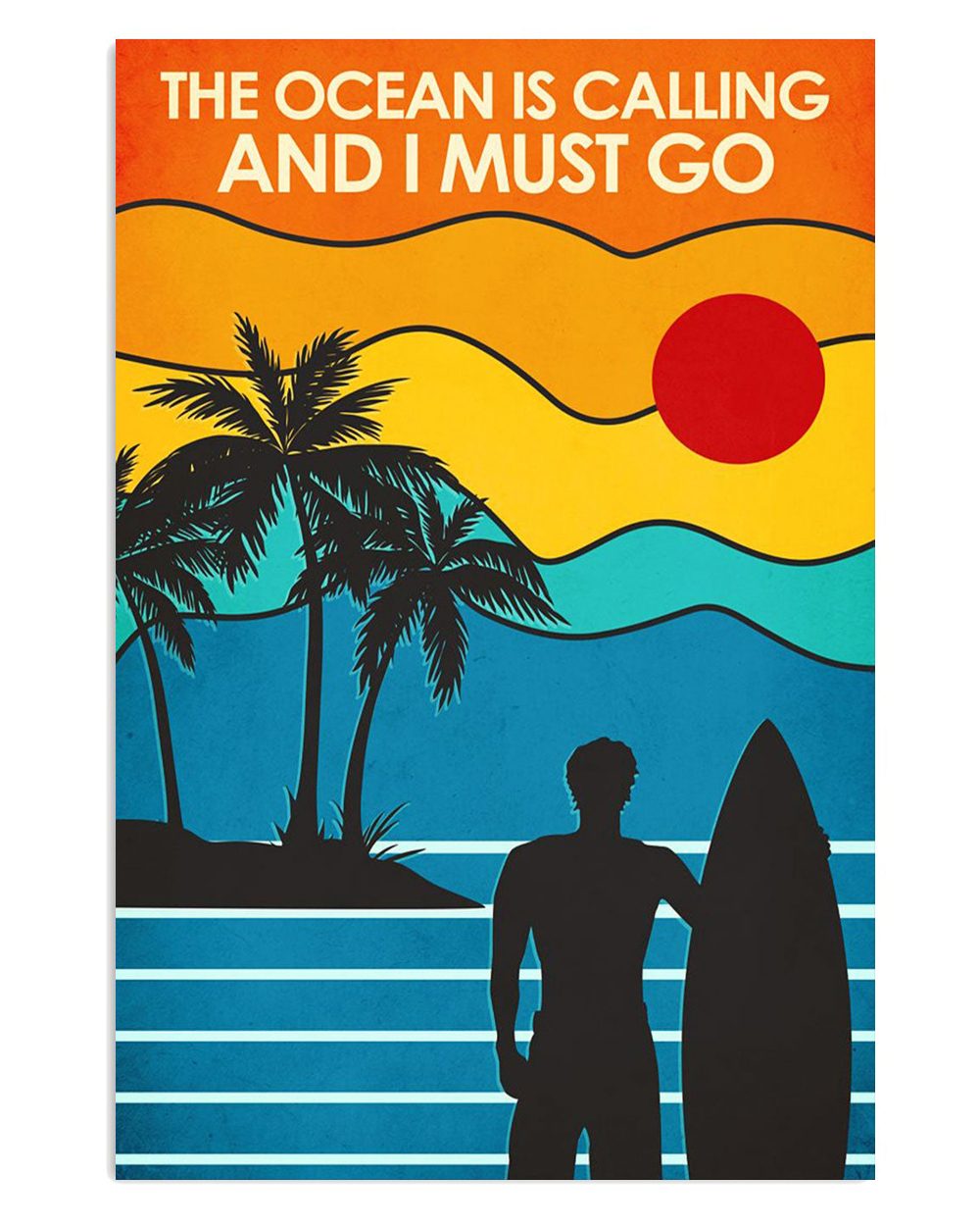 Summer Beach Ocean Men Ocean Is Calling Sand Sea Ocean Lover Poster