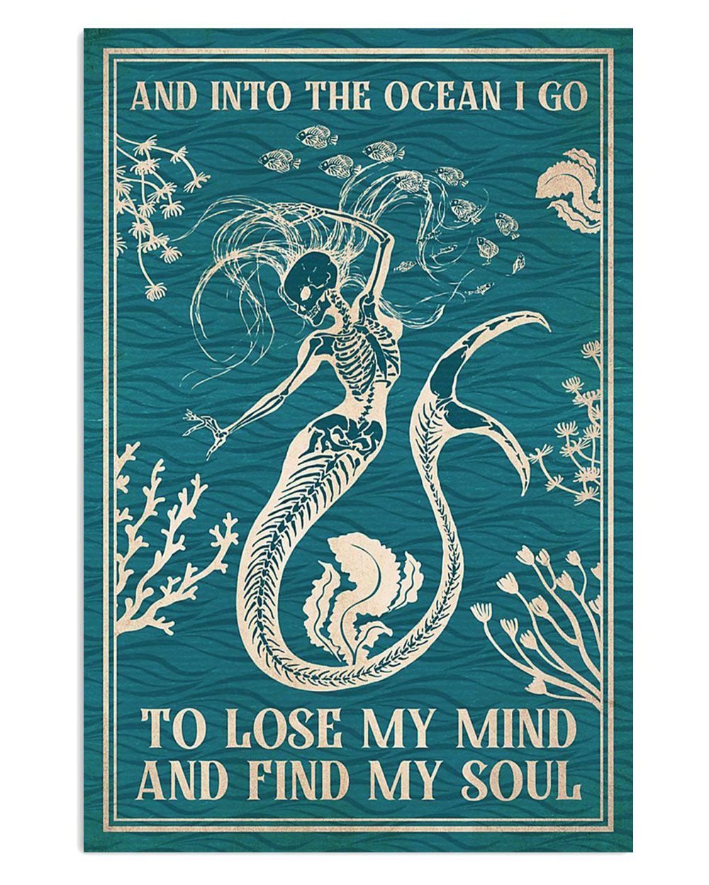 Summer Ocean Mermaid Into The Ocean I Go Gift For Sand Beach Sea Lover Poster