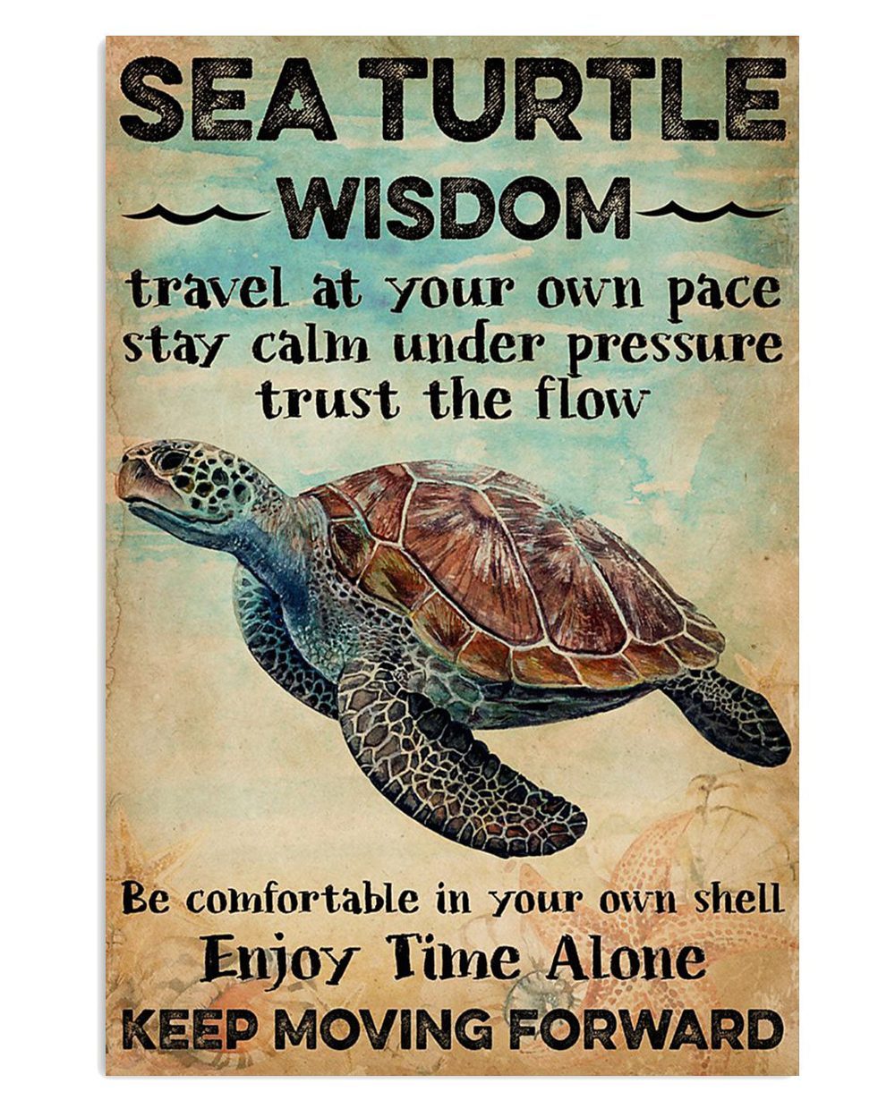 Summer Ocean Sea Turtle Wisdom Gift For Sand Beach Sea Lover Poster
