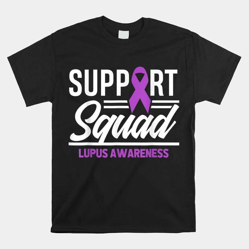 Support Squad Lupus Warrior Supporter Lupus Awareness Shirt