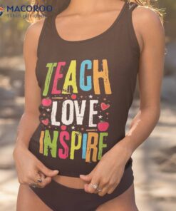 Teach Love And Inse Teaching Lover Back To School Teacher Shirt