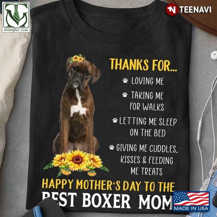Thanks for Loving Me Happy Mother's Day to The Best Boxer Mom Yellow SunflowersShirt