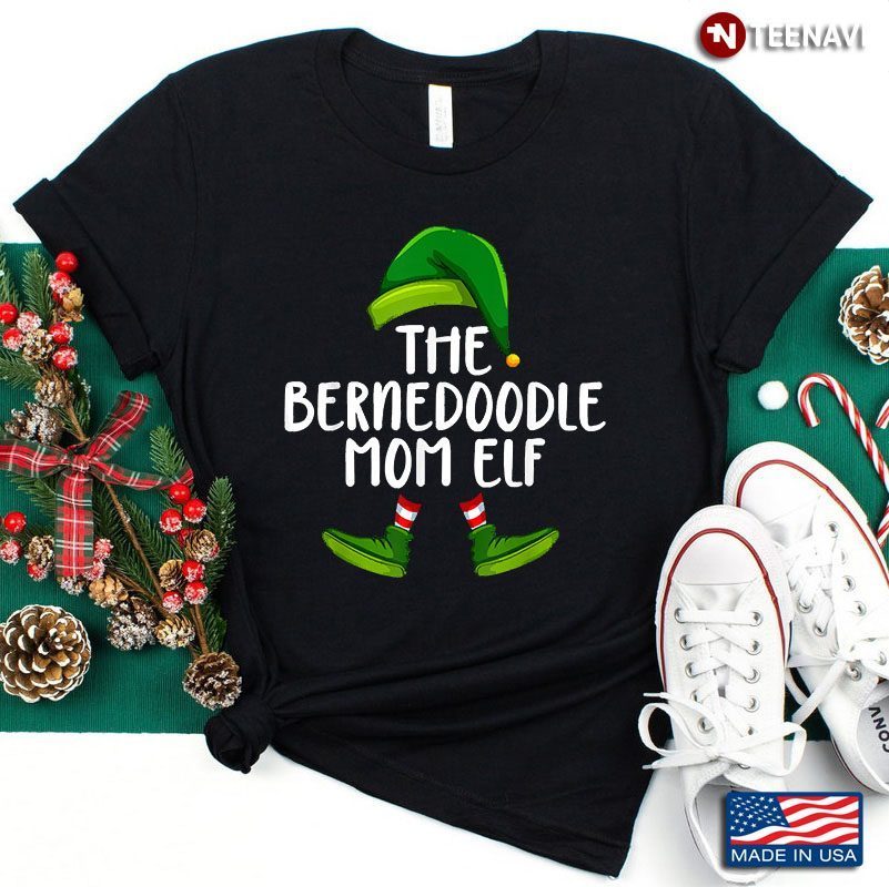 The Bernedoodle Mom ELF  Merry Christmas  Christmas Gifts Dog LoverShirt