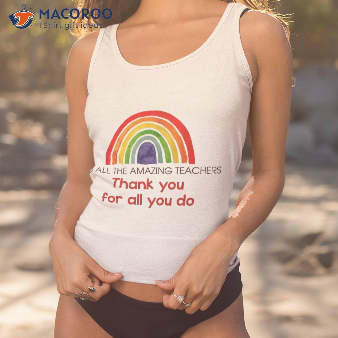 To The Amazing Teachers - Thank You End Of School Shirt