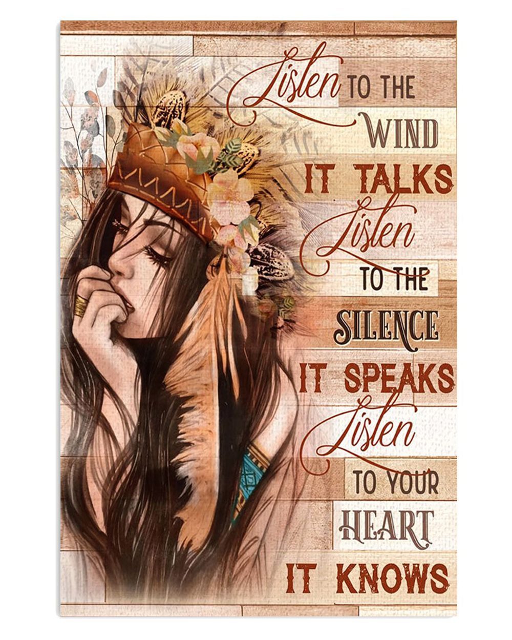 Tribe Listen To The Silence American Indians Poster