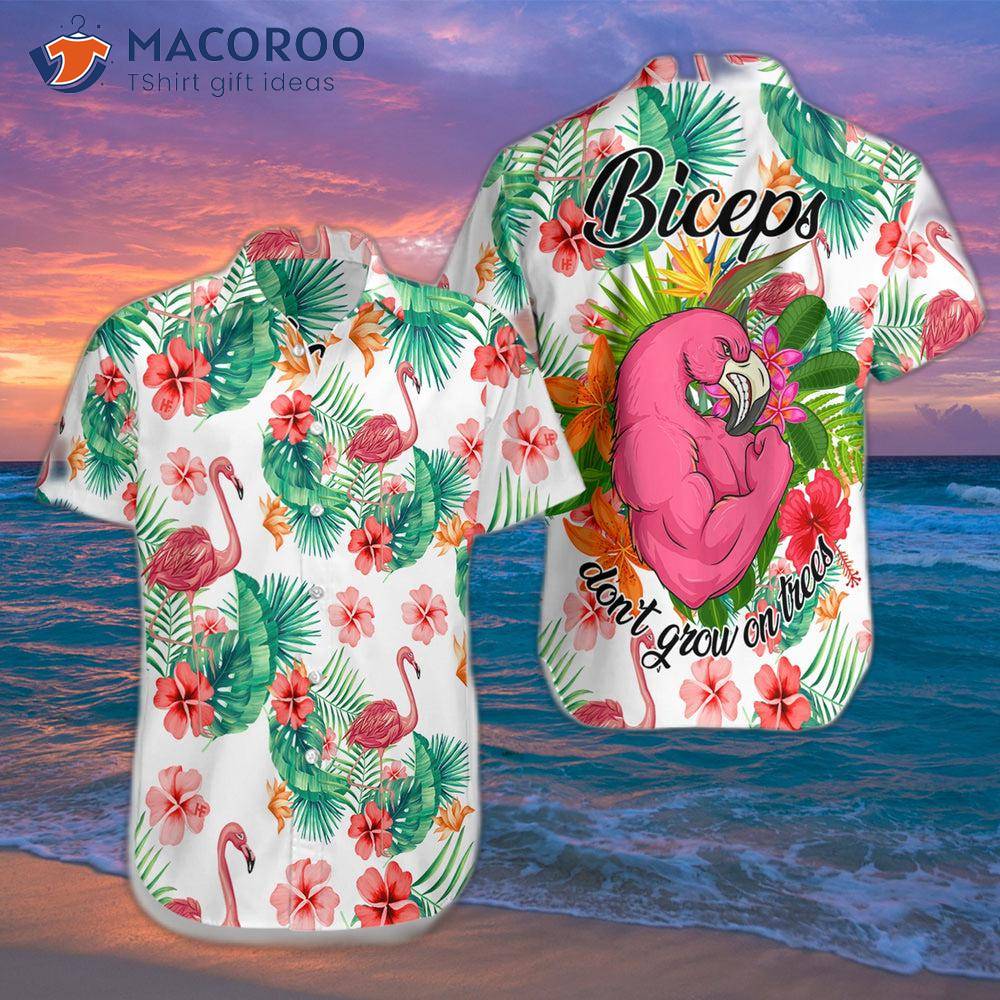 Tropical Workouts Won't Make Your Biceps Grow Like A Flamingo's, And Hawaiian Shirt Don't On Trees