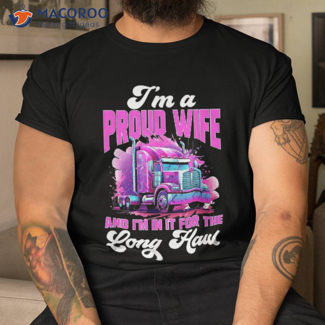 Trucker Truck Woman - Iâ´m A Proud Wife Shirt