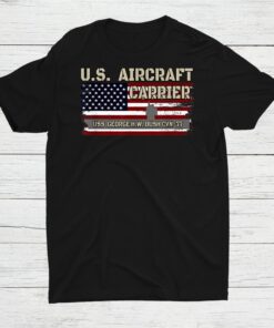 Uss George H.w. Bush Cvn 77 Aircraft Carrier Shirt
