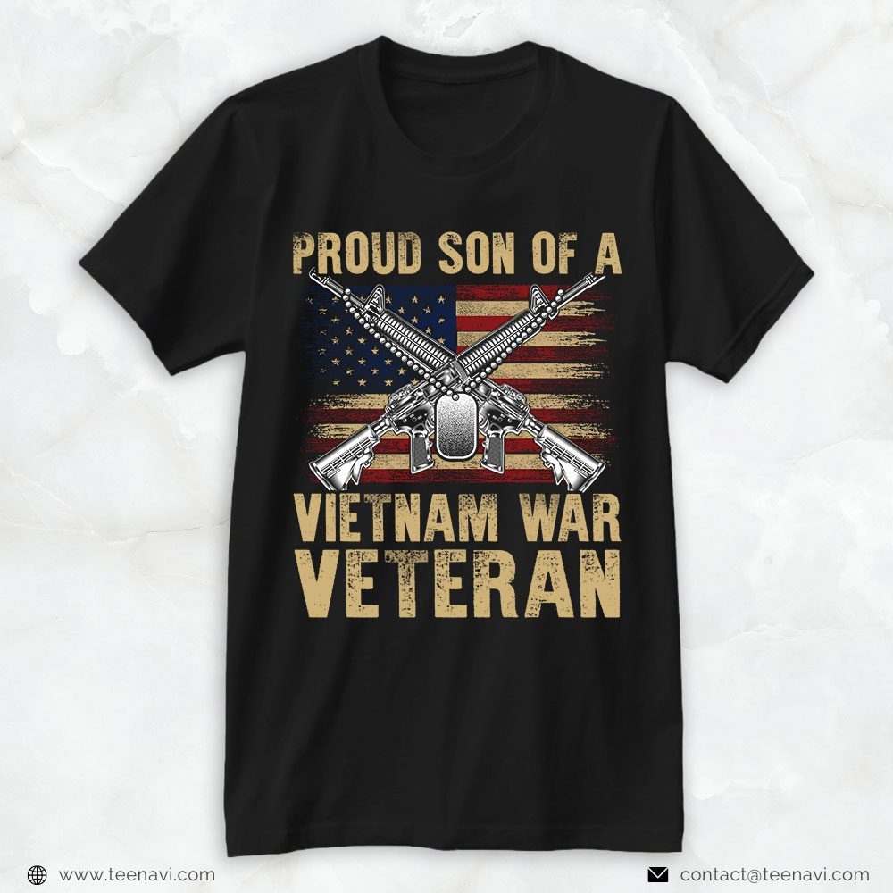 Veteran Dad Shirt, Proud Son Of A Vietnam War VeteranShirt