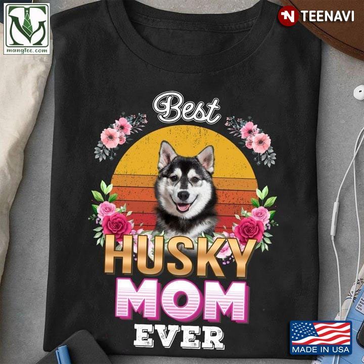 Vintage Best Husky Mom Ever For Dog LoverShirt