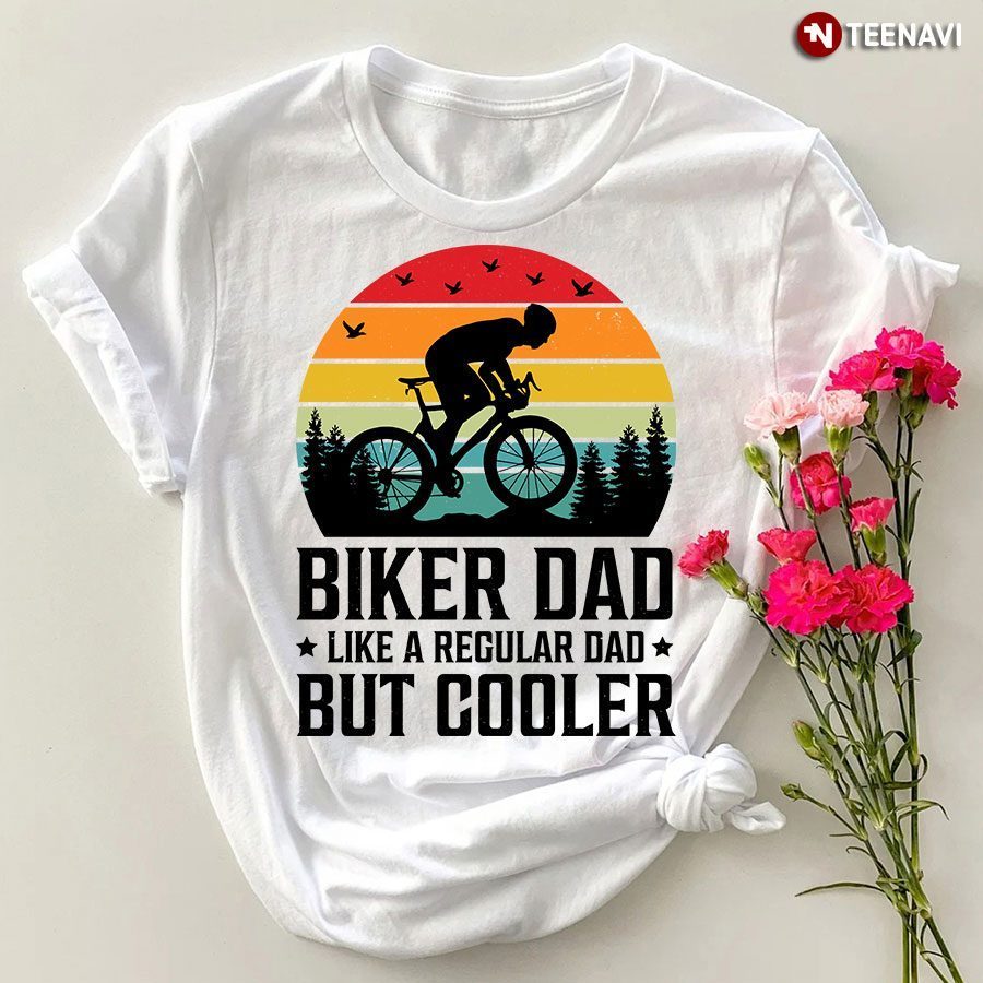 Vintage Biker Dad Like A Regular Dad But Cooler T-ShirtShirt