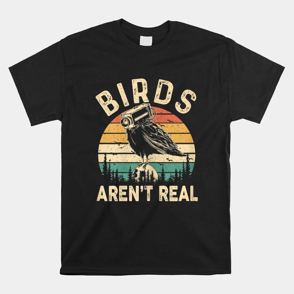 Vintage Birds Aren't Real Birds Spies Shirt